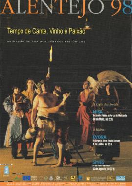 Cartaz de espetáculo - Alentejo 98: Tempo de Cante, Vinho e Paixão - Animação de Rua nos Centros ...