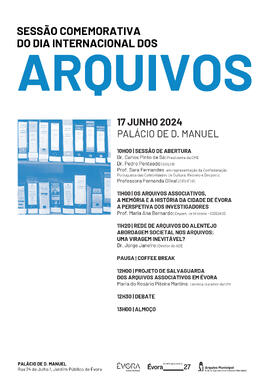 Dia Internacional dos Arquivos- "Projeto de Salvaguarda dos Arquivos Associativos na cidade de Évora"